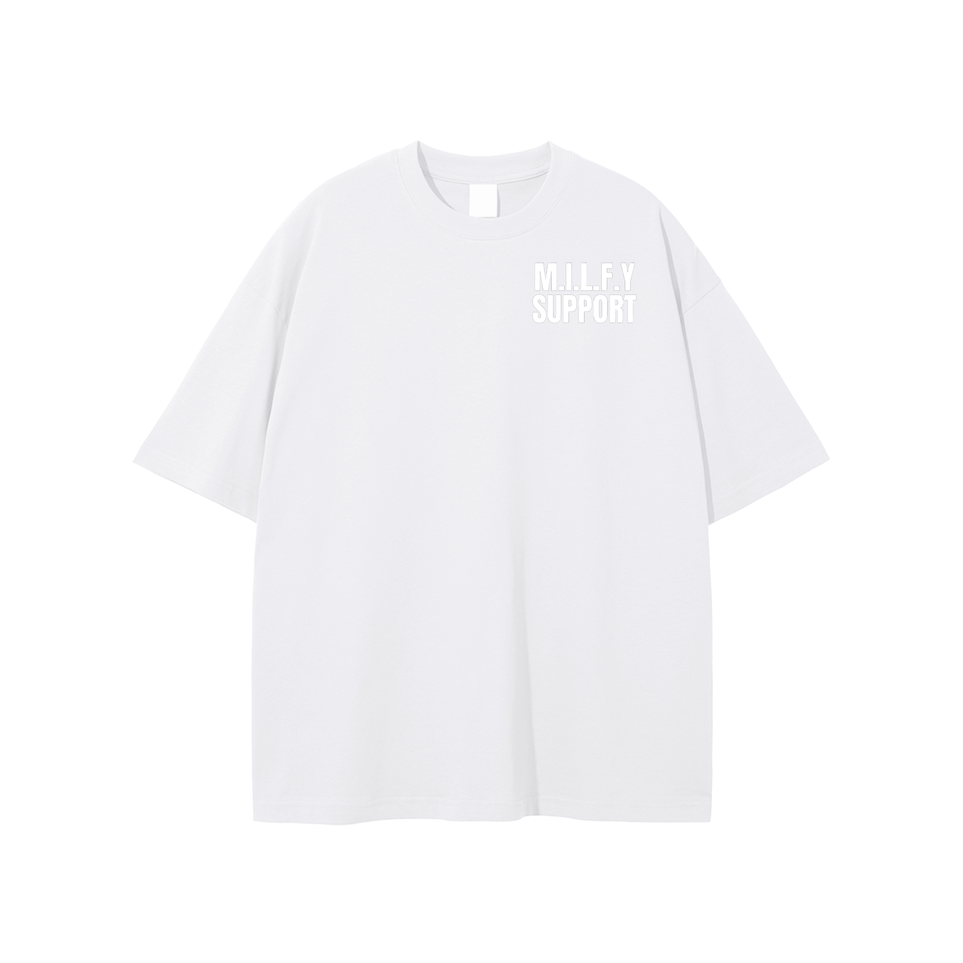 M.I.L.F.Y Support T-shirt