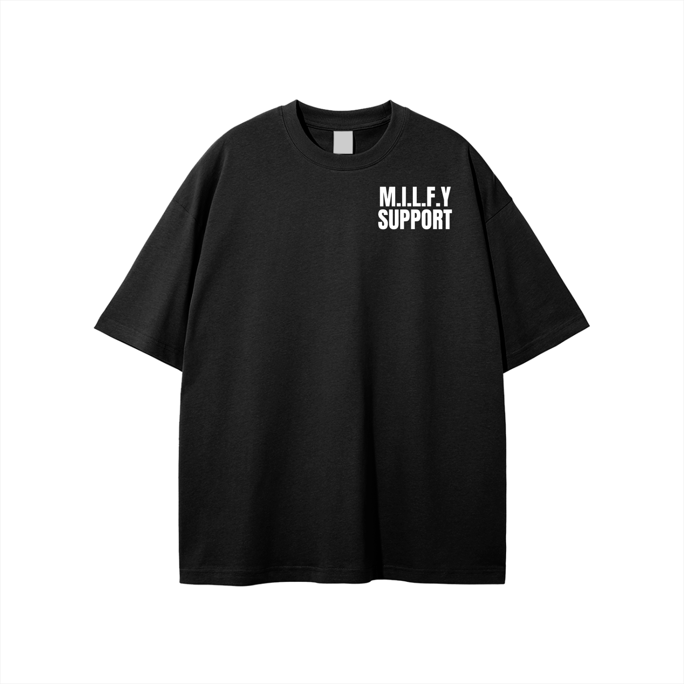 M.I.L.F.Y Support T-shirt