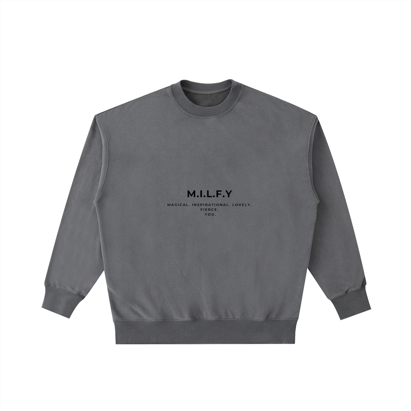 M.I.L.F.Y Crewneck Sweatshirt