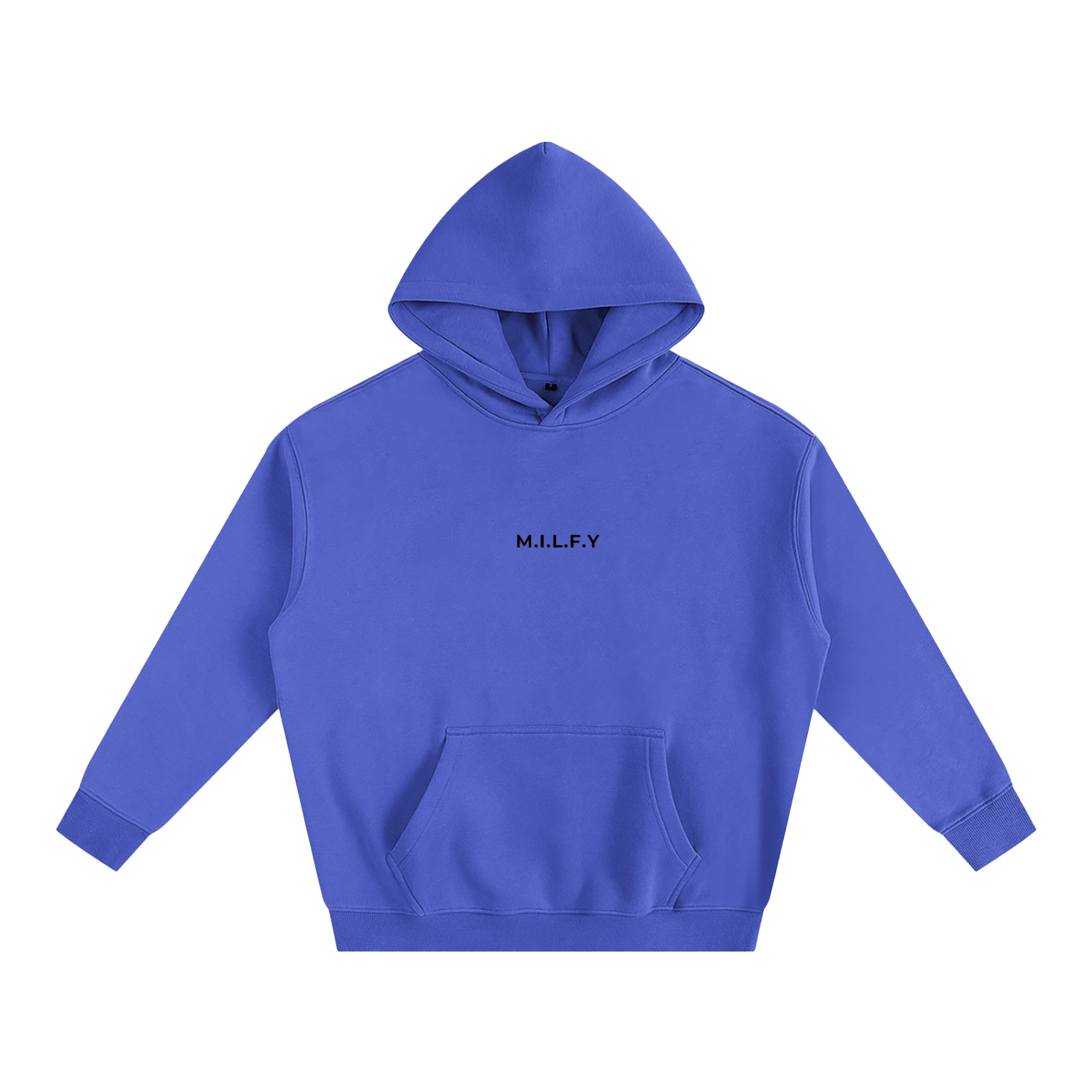M.I.L.F.Y Hoodie