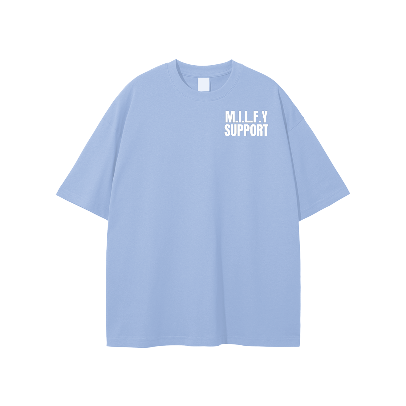 M.I.L.F.Y Support T-shirt